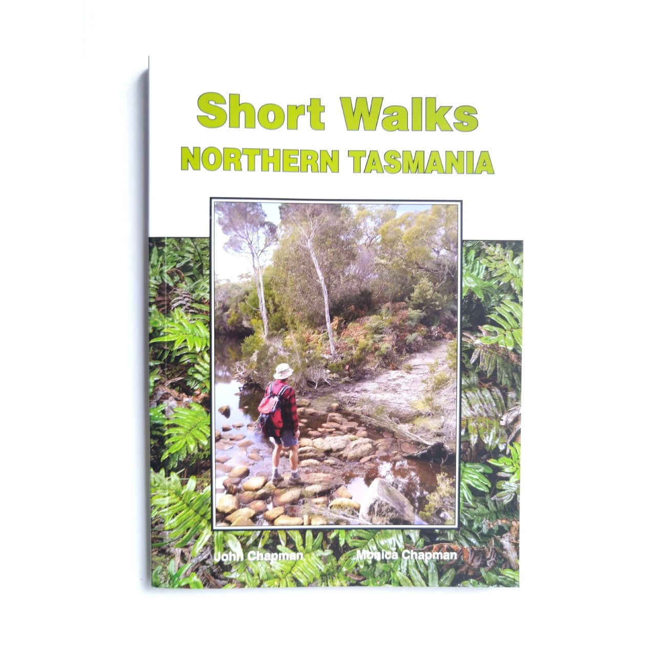Short Walks Northern Tasmania Book