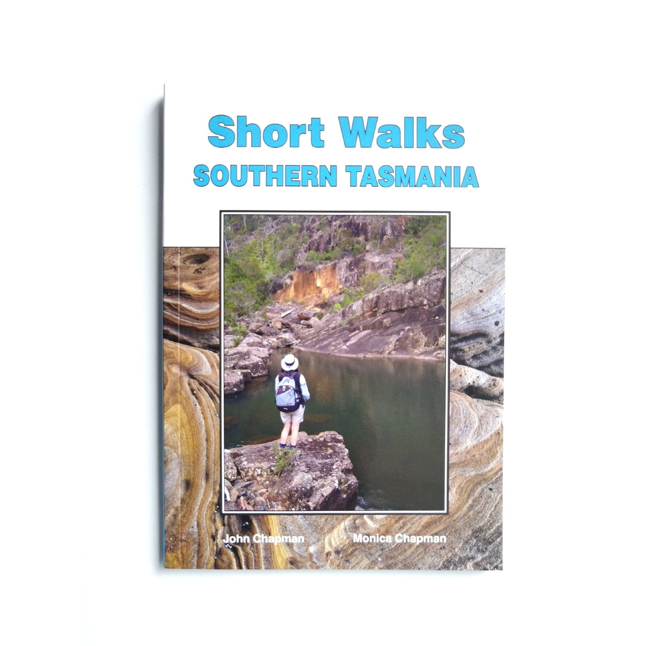 Short Walks Southern Tasmania Book