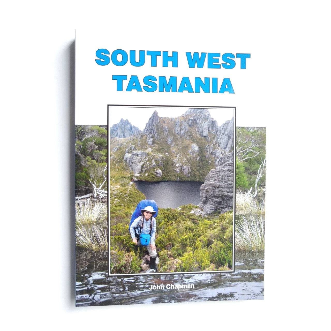 South West Tasmania New Edition Book