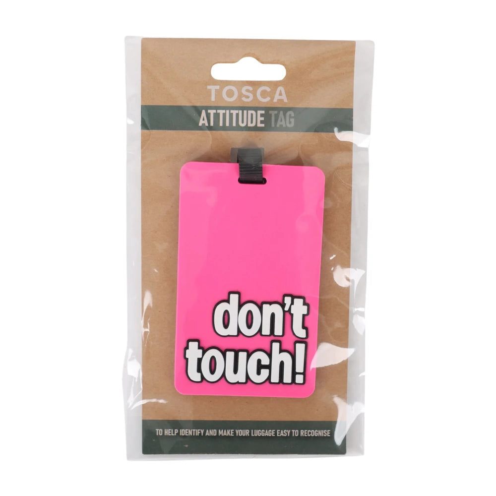 Tosca Attitude Luggage Tag - Dont Touch